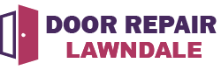 Door Repair Lawndale